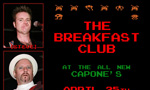 The Breakfast Club at Capone's April 2008