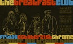 The Breakfast Club at Chrome October 2011